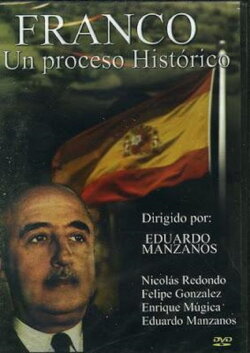 Franco, un proceso histórico (1982) Franco, un proceso histórico (1982)