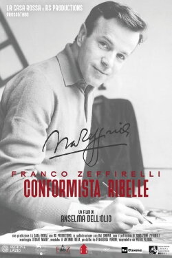 Franco Zeffirelli: Rebel Conformist (2022) Franco Zeffirelli: Rebel Conformist (2022)