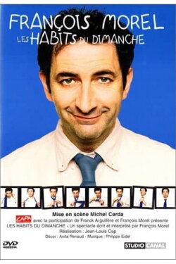 François Morel - Les habits du dimanche (1999) François Morel - Les habits du dimanche (1999)