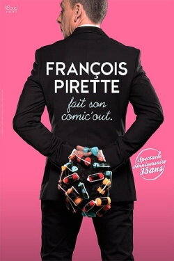 François Pirette fait son comic' out (2018)