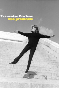 Françoise Dorléac, une promesse (2018)