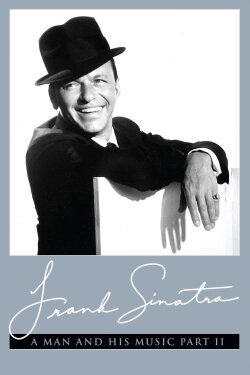 Frank Sinatra: A Man and His Music Part II (1966) Frank Sinatra: A Man and His Music Part II (1966)