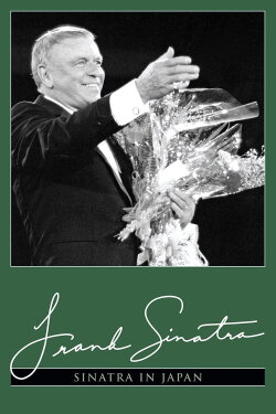 Frank Sinatra in Japan: Live at the Budokan Hall, Tokyo (1985)