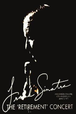 Frank Sinatra: The Retirement Concert (2015) Frank Sinatra: The Retirement Concert (2015)