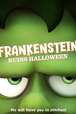 Frankenstein Ruins Halloween (2021) Frankenstein Ruins Halloween (2021)