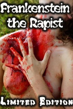 Frankenstein the Rapist (2008)
