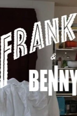 Frankie and Benny (2023) Frankie and Benny (2023)