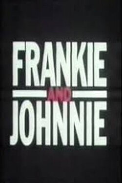 Frankie and Johnnie (1986) Frankie and Johnnie (1986)
