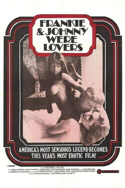 Frankie and Johnnie... Were Lovers (1973) Frankie and Johnnie... Were Lovers (1973)
