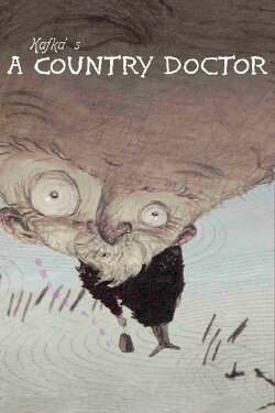 Franz Kafka's a Country Doctor (2007) Franz Kafka's a Country Doctor (2007)