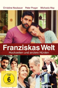 Franziskas Welt: Hochzeiten und andere Hürden (2015) Franziskas Welt: Hochzeiten und andere Hürden (2015)