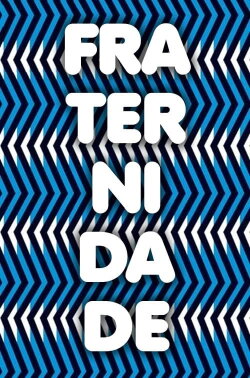 Fraternidade (2004)