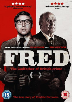 Fred: The Godfather of British Crime (2018) Fred: The Godfather of British Crime (2018)