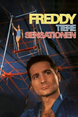 Freddy, Tiere, Sensationen (1964) Freddy, Tiere, Sensationen (1964)