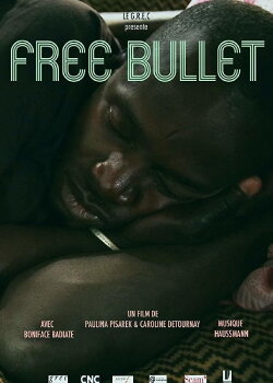 Free Bullet (2015) Free Bullet (2015)