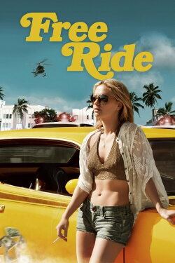 Free Ride (2013) Free Ride (2013)