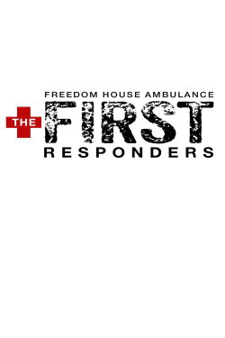 Freedom House Ambulance: The FIRST Responders (2023)