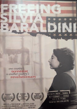 Freeing Silvia Baraldini (2009) Freeing Silvia Baraldini (2009)