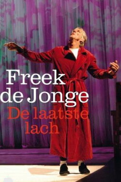 Freek de Jonge - De Laatste Lach (2008) Freek de Jonge - De Laatste Lach (2008)