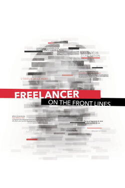 Freelancer on the Front Lines (2017) Freelancer on the Front Lines (2017)