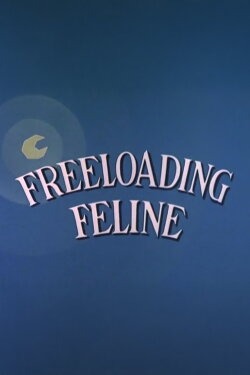 Freeloading Feline (1960) Freeloading Feline (1960)