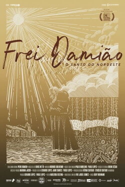 Frei Damião o Santo do Nordeste (2019) Frei Damião o Santo do Nordeste (2019)
