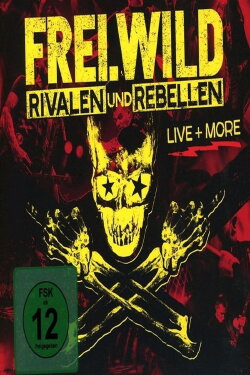 Frei.Wild - Der Tourfilm Live + More (2018) Frei.Wild - Der Tourfilm Live + More (2018)