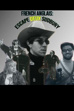 French Anglais: Escape Deux Sudbury (2024) French Anglais: Escape Deux Sudbury (2024)