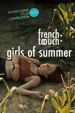 French Touch: Girls of Summer (2019) French Touch: Girls of Summer (2019)