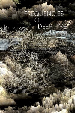 Frequencies of Deep Time (2022)