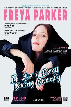 Freya Parker: It Ain't Easy Being Cheeky (2023) Freya Parker: It Ain't Easy Being Cheeky (2023)