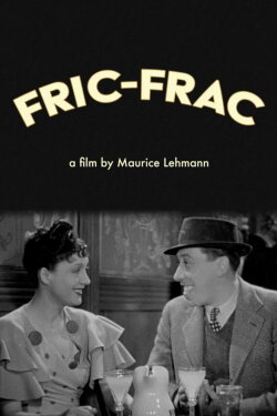 Fric-Frac (1939) Fric-Frac (1939)