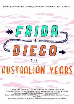 Frida and Diego: The Australian Years (2016) Frida and Diego: The Australian Years (2016)