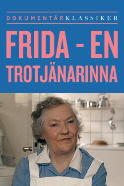 Frida - en trotjänarinna (1999) Frida - en trotjänarinna (1999)