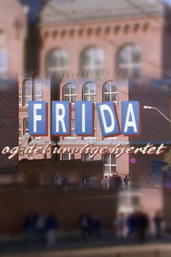 Frida og det urolige hjertet (1992) Frida og det urolige hjertet (1992)