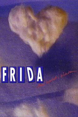 Frida - Straight from the Heart (1991) Frida - Straight from the Heart (1991)