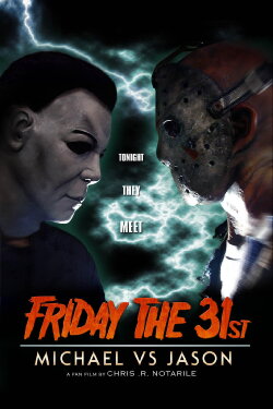 Friday the 31st: Michael vs. Jason (2005) Friday the 31st: Michael vs. Jason (2005)