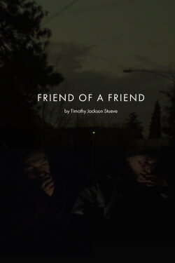 Friend of a Friend (2018) Friend of a Friend (2018)