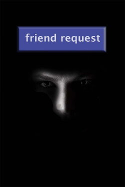 Friend Request (2013) Friend Request (2013)
