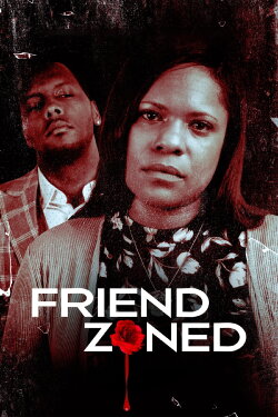 Friend Zoned (2022)