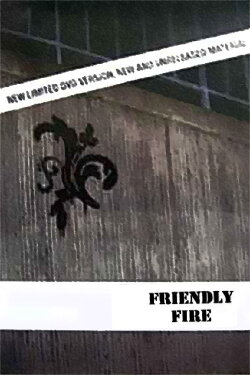 Friendly Fire (2005) Friendly Fire (2005)