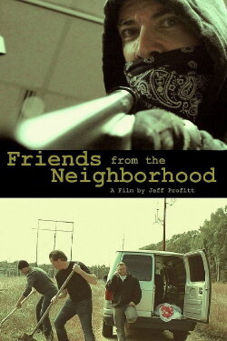 Friends From The Neighborhood (2014) Friends From The Neighborhood (2014)