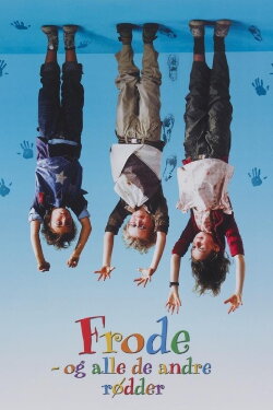 Frode and All the Other Rascals (2008) Frode and All the Other Rascals (2008)