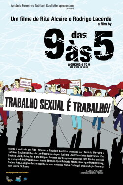 From 9 to 5: Sex Work Is Work (2011) From 9 to 5: Sex Work Is Work (2011)