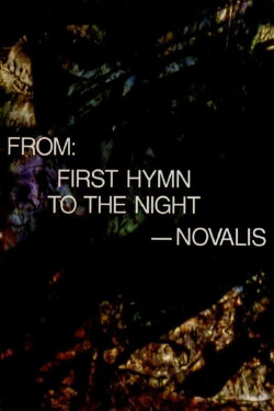 From: First Hymn to the Night – Novalis (1994) From: First Hymn to the Night – Novalis (1994)