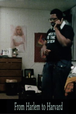 From Harlem to Harvard (1981) From Harlem to Harvard (1981)