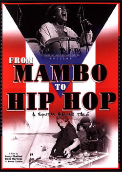 From Mambo to Hip Hop (2007) From Mambo to Hip Hop (2007)