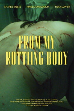 From My Rotting Body (2024) From My Rotting Body (2024)