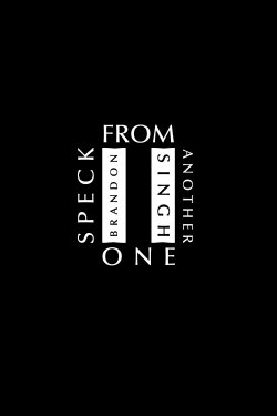 From One Speck II Another (2024) From One Speck II Another (2024)