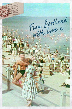 From Scotland with Love (2014) From Scotland with Love (2014)